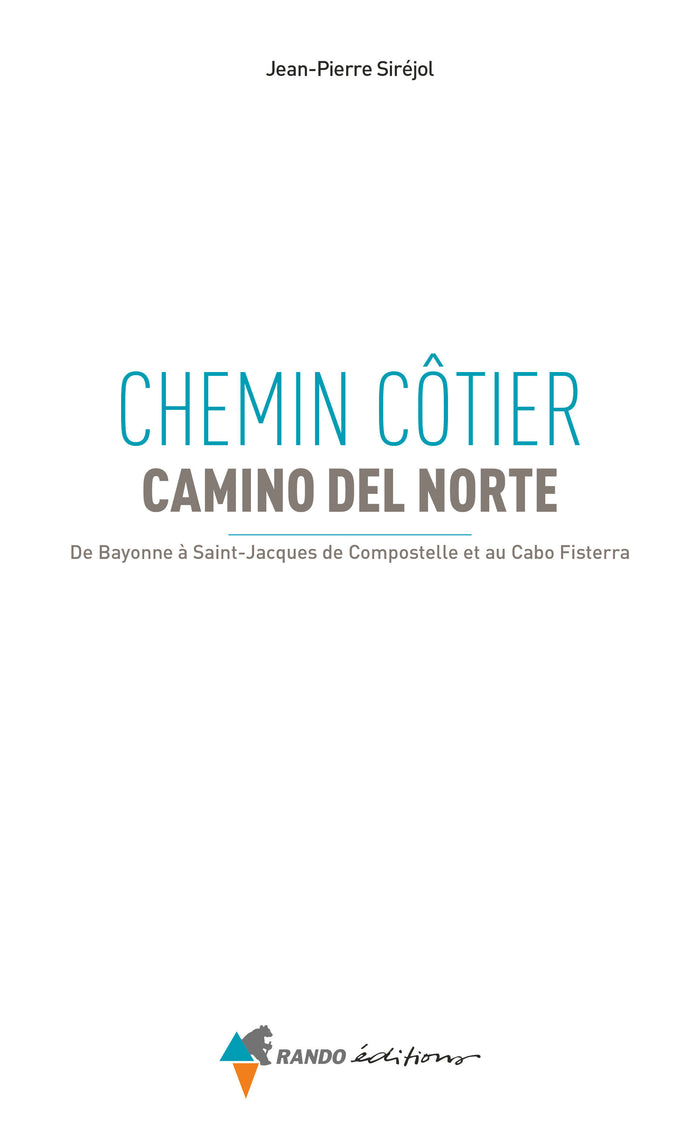 Compostelle Chemin Côtier - Camino del Norte