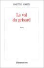 Le Vol du grisard