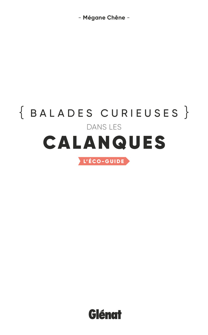 Balades curieuses dans les Calanques