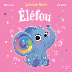 Éléfou - L'Animalerie Magique