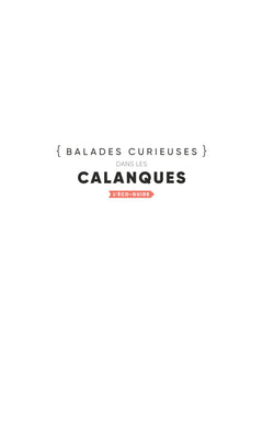 Balades curieuses dans les Calanques