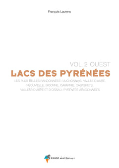 Lacs des Pyrénées Vol.2 Ouest