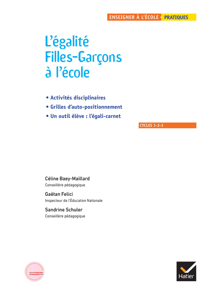 Enseigner pratiques -  L'égalité Filles-Garçons à l'école - Cycles 1, 2 et 3