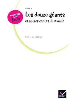 Les 12 géants et autres contes du monde