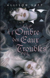 À l'ombre des eaux troubles