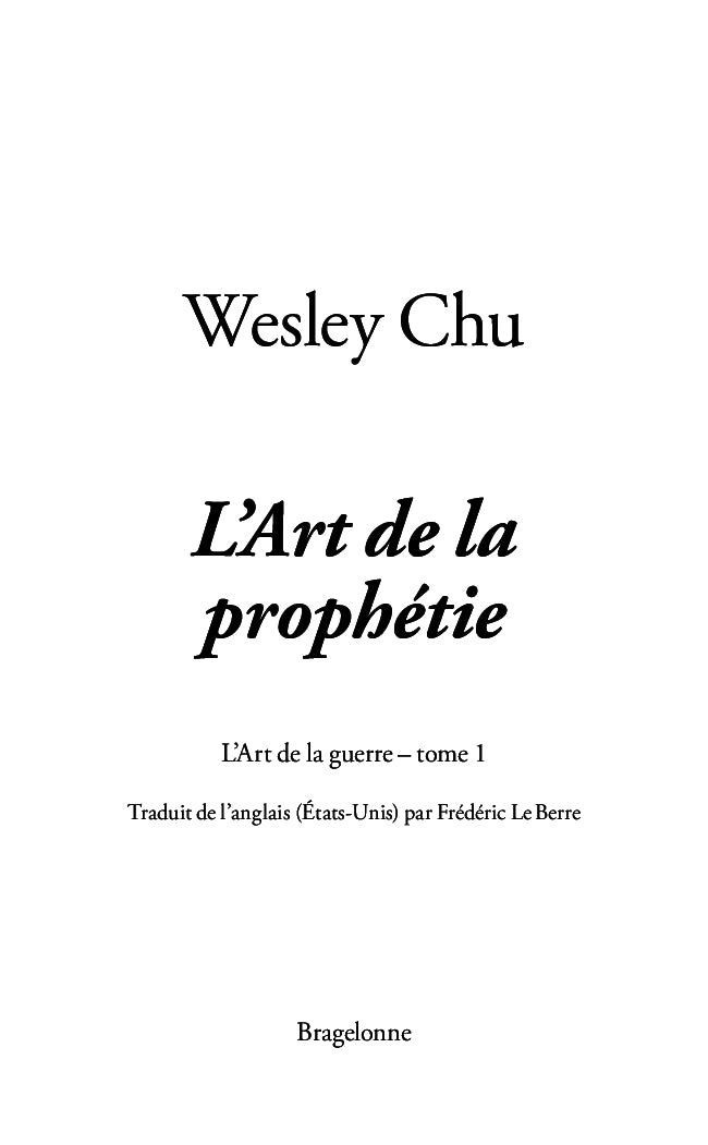 L'Art de la guerre, T1 : L'Art de la prophétie