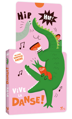Vive la danse ! Livre surprise animé