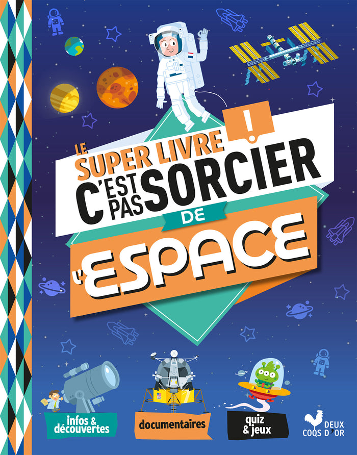 Le super livre C'est pas sorcier de l'espace