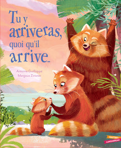 Tu y arriveras quoi qu'il arrive