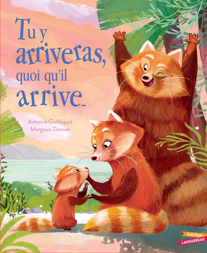 Tu y arriveras quoi qu'il arrive