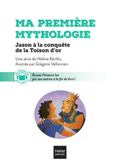 Ma première mythologie - Jason à la conquête de la Toison d'or CP/CE1 6/7 ans