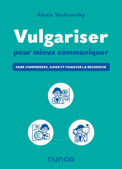 Vulgariser pour mieux communiquer
