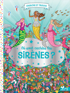 Où sont cachées les sirènes ?