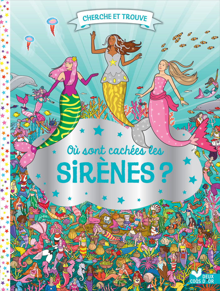 Où sont cachées les sirènes ?