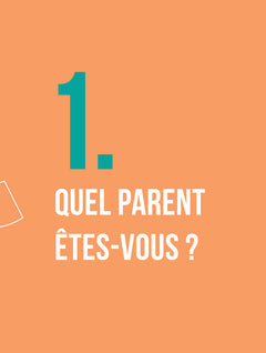 Devenez le parent que vous souhaitez !