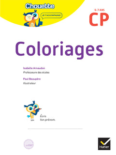 Coloriages CP - Cahier de soutien nouveau programme