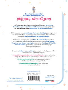 Boostez le potentiel de votre enfant avec les réflexes archaïques