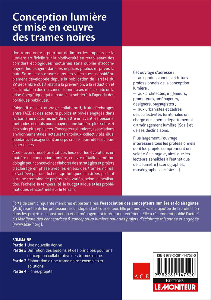 Conception lumière et mise en oeuvre des trames noires