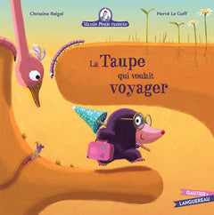La Taupe qui voulait voyager