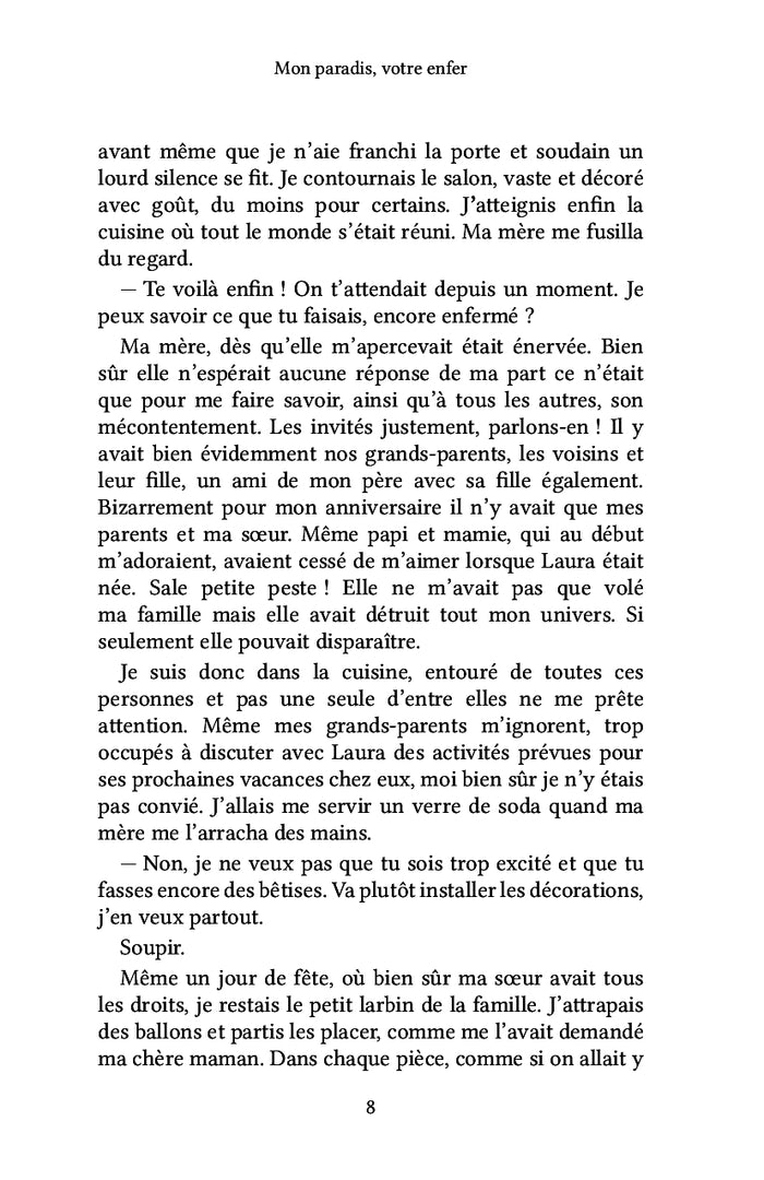 Mon paradis, votre enfer