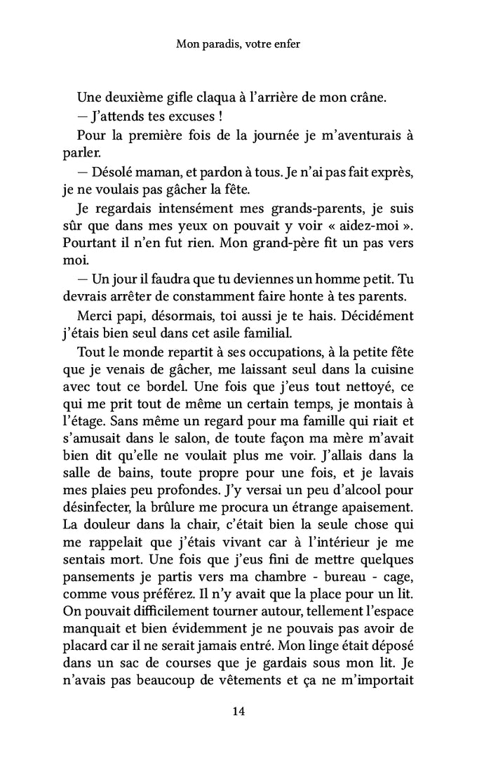 Mon paradis, votre enfer