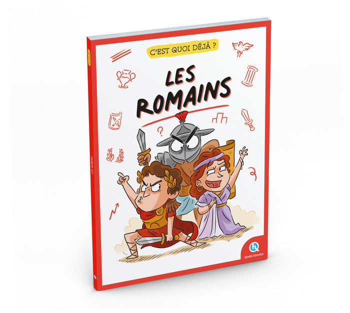 C'est quoi déjà ? Les Romains