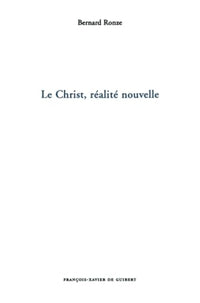 Le Christ, réalité nouvelle