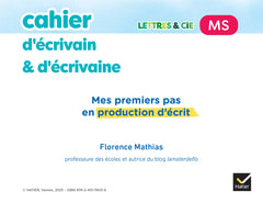 Lettres & Cie - Production d'écrit - MS - Ed. 2025 - Mon cahier d'écrivain & d'écrivaine