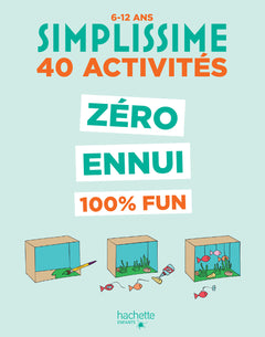 Simplissime 40 activités zéro ennui