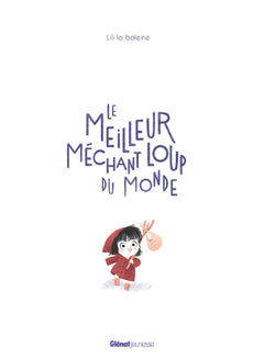 Le meilleur méchant loup du monde