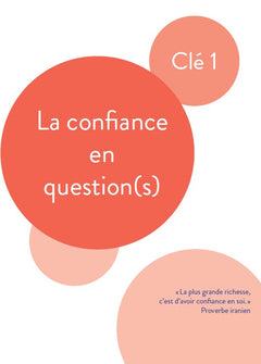 Les 5 clés pour développer la confiance en soi