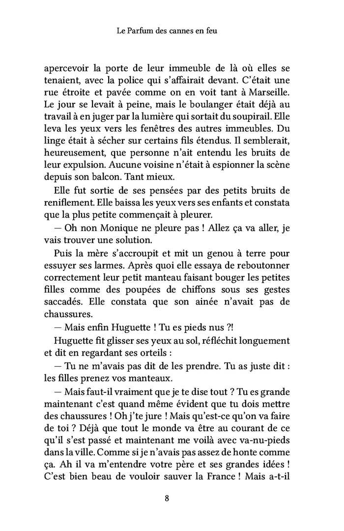 Le parfum des cannes en feu