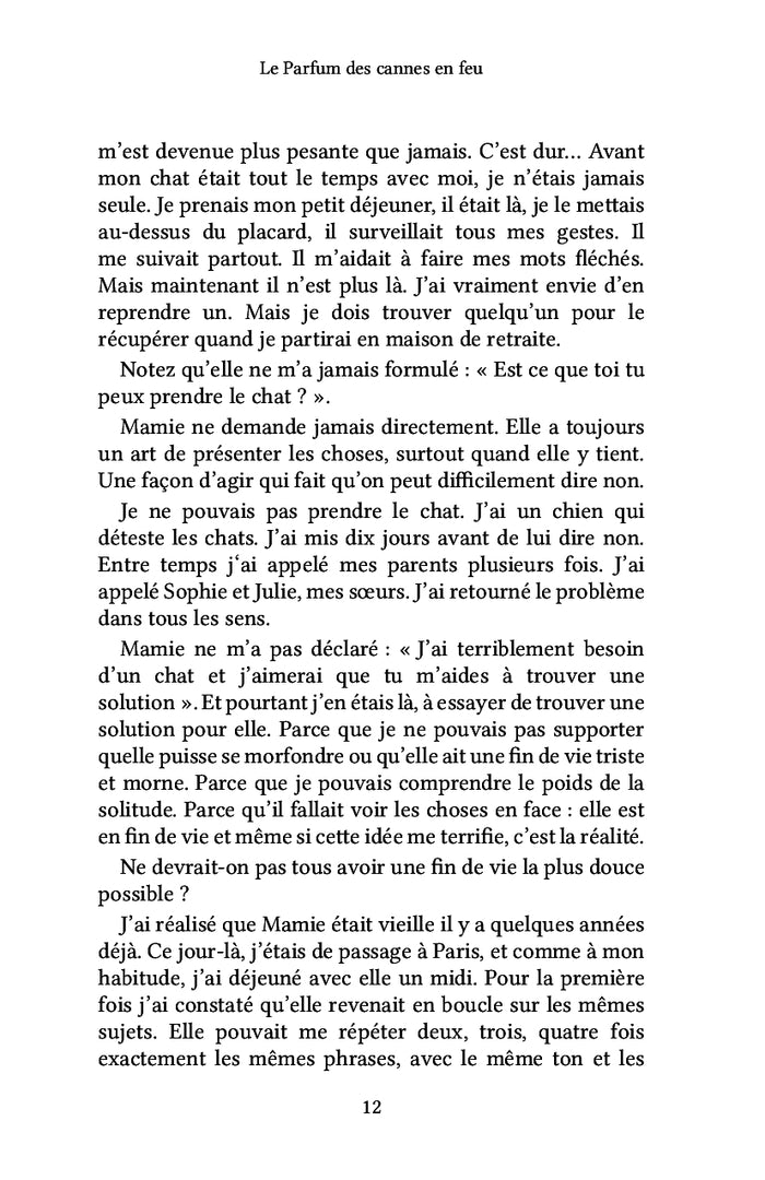 Le parfum des cannes en feu