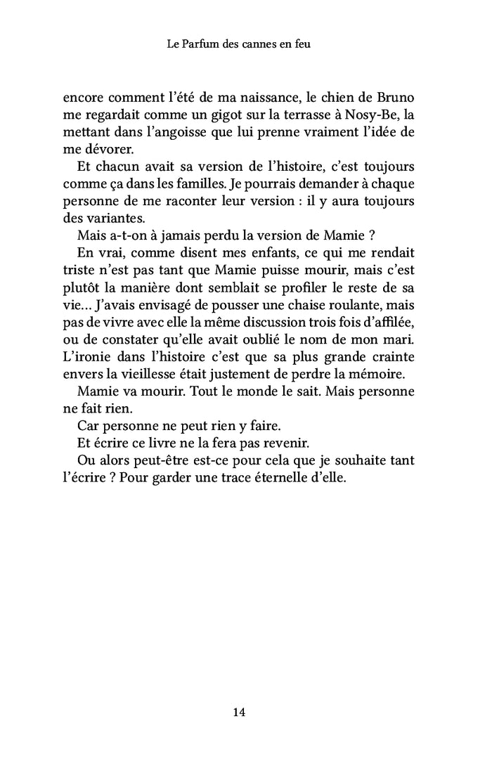 Le parfum des cannes en feu