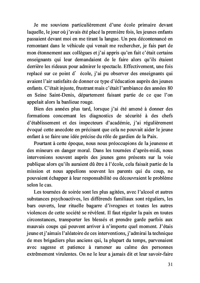 Comment j'ai gardé la paix ?