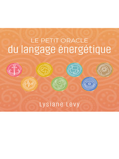 Le petit Oracle du langage énergétique