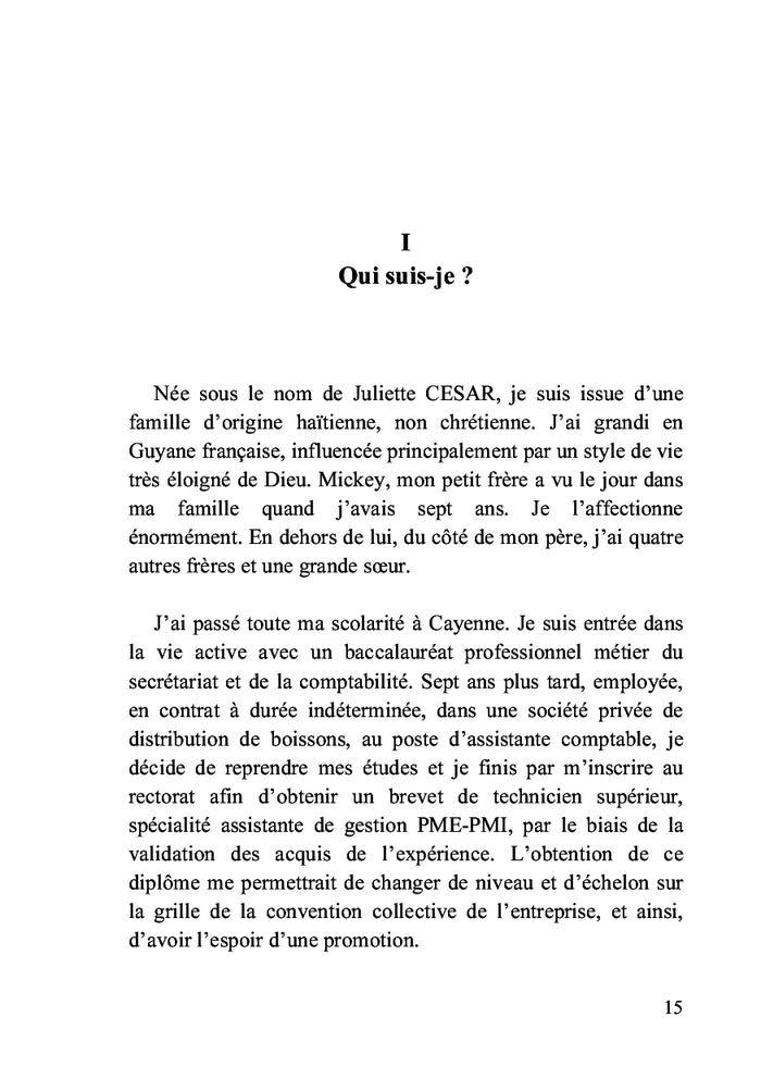 Du désespoir, il m'a sortie