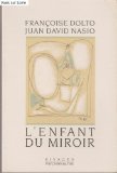 L'Enfant du miroir: [entretiens