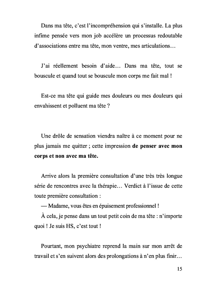 Depuis... Je pense avec mon corps