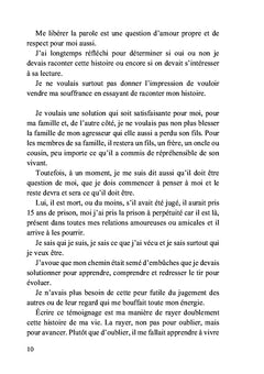 Tu m'as volé mon innocence ; je t'offre mon pardon