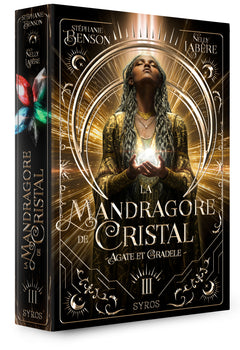La mandragore de cristal - Tome 03 Agate et Gradele