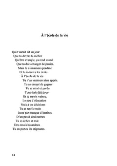 La vie n'est pas un long poème tranquille...
