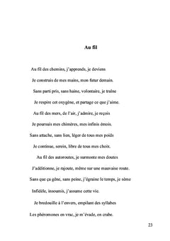 La vie n'est pas un long poème tranquille...