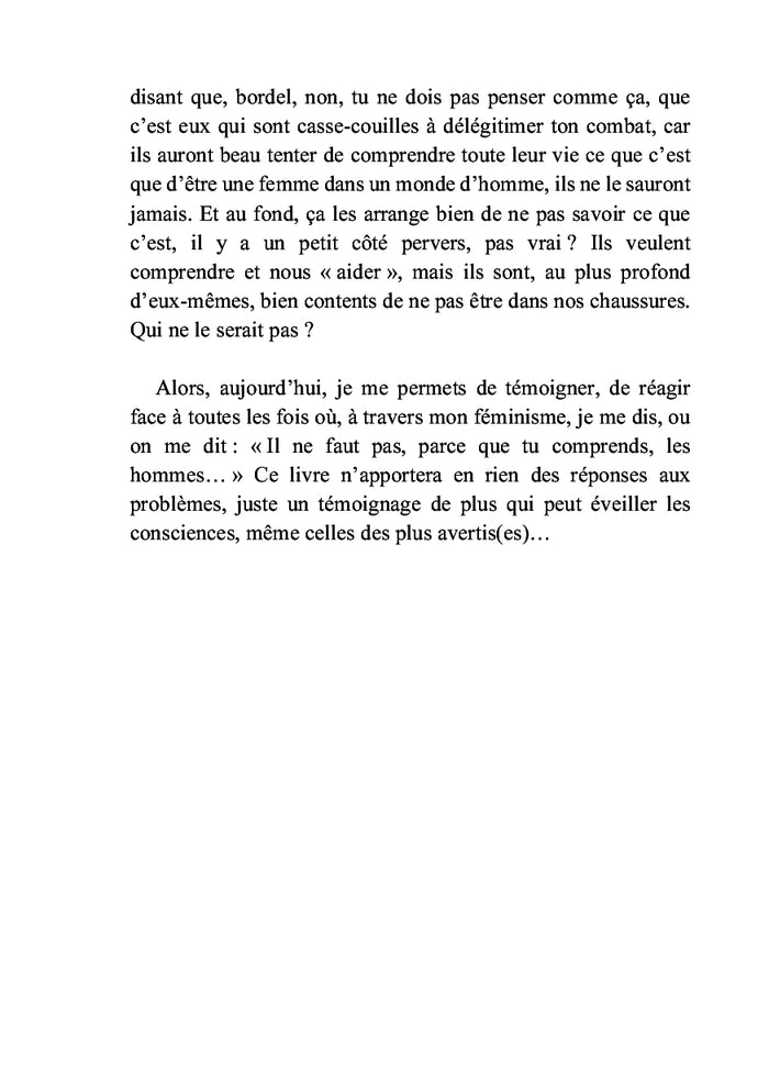 Il ne faut pas faire peur aux hommes