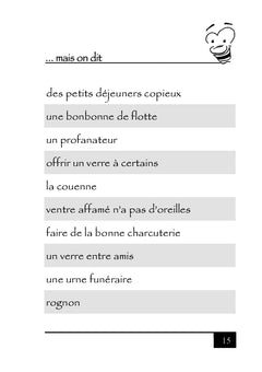 On ne dit pas... ...mais on dit