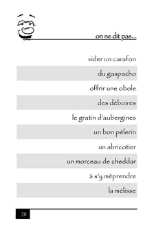 On ne dit pas... ...mais on dit
