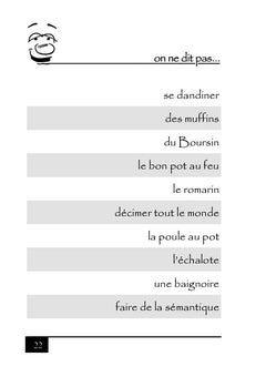 On ne dit pas... ...mais on dit