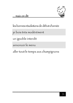 On ne dit pas... ...mais on dit