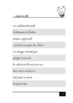 On ne dit pas... ...mais on dit