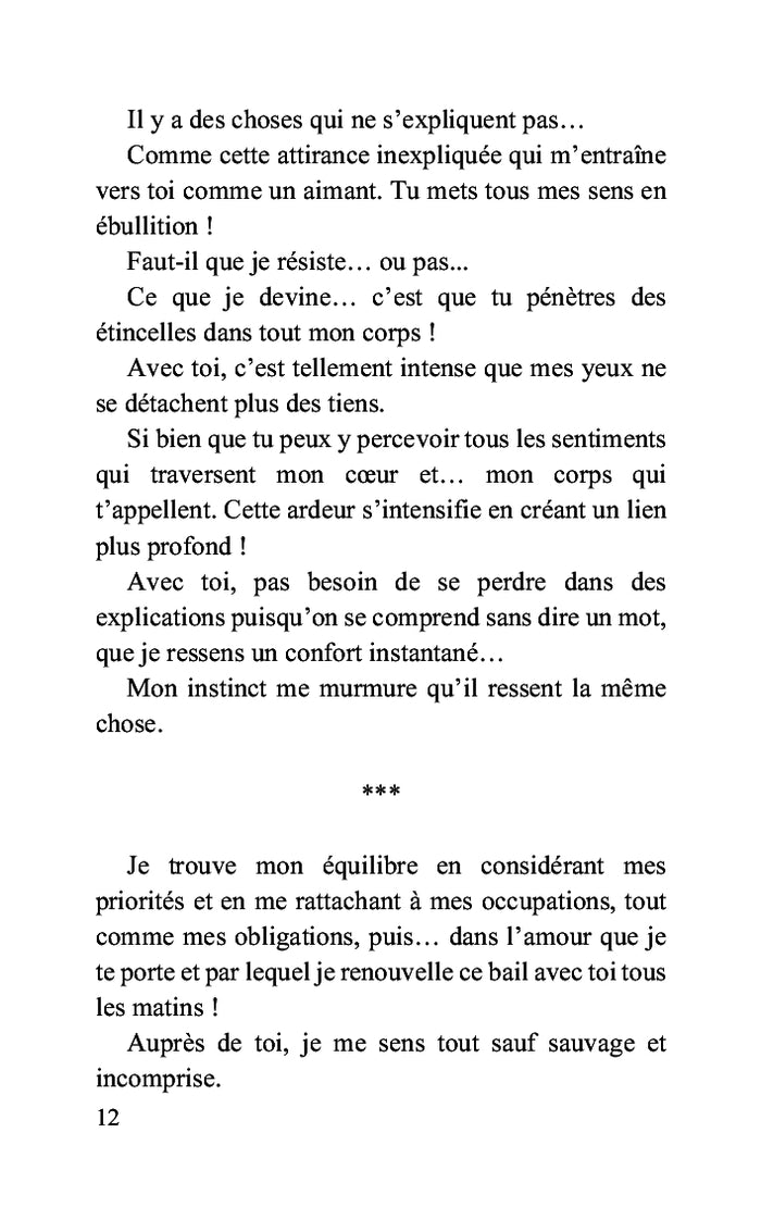 L'amour est une chaleur intense